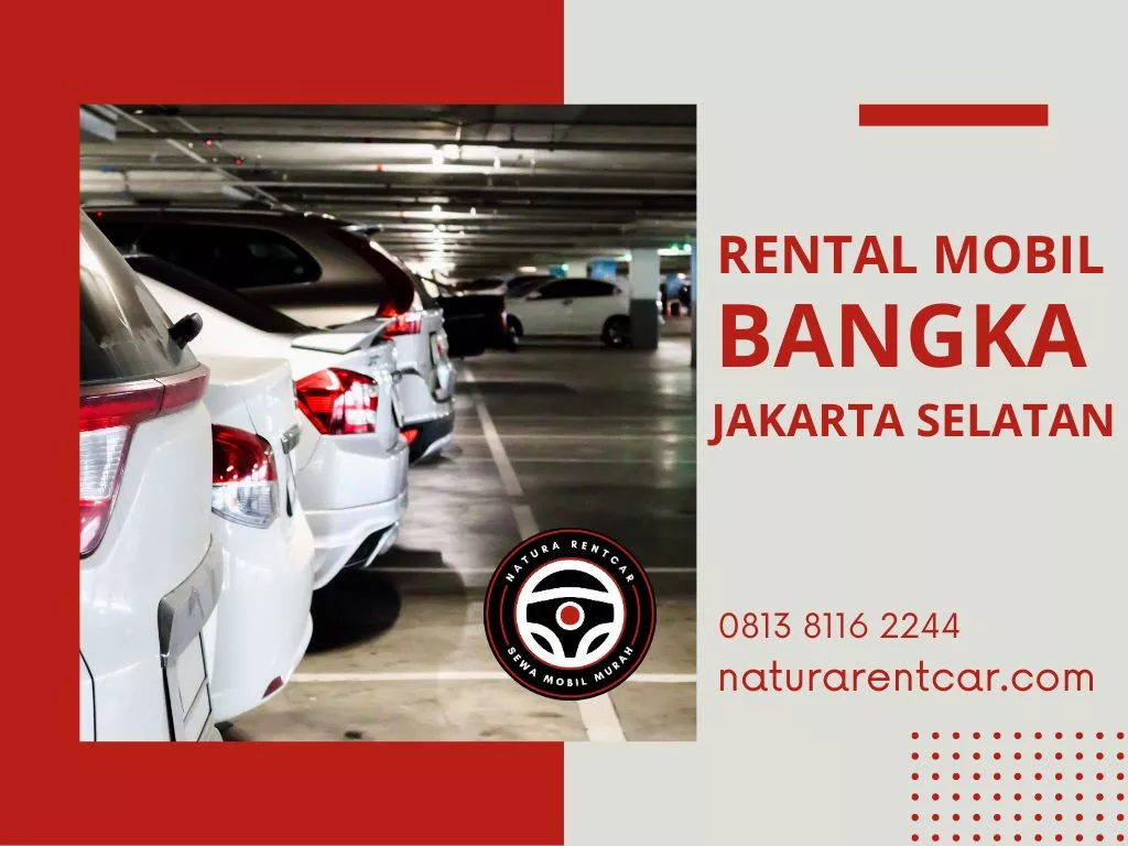 Rental Mobil Bangka Jakarta selatan