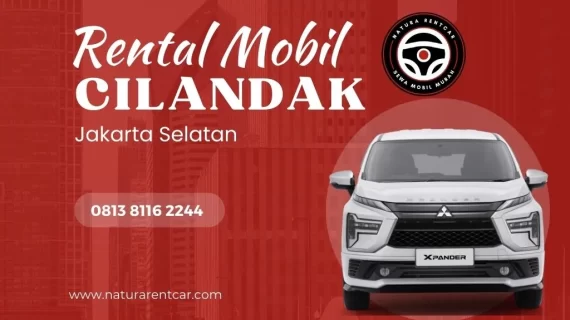Rental Mobil Cilandak Jakarta Selatan: Solusi Transportasi Praktis dan Terpercaya