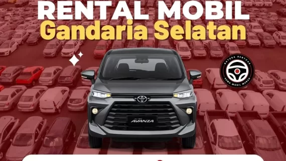 Rental Mobil Gandaria Selatan: Solusi Transportasi Terpercaya untuk Segala Keperluan