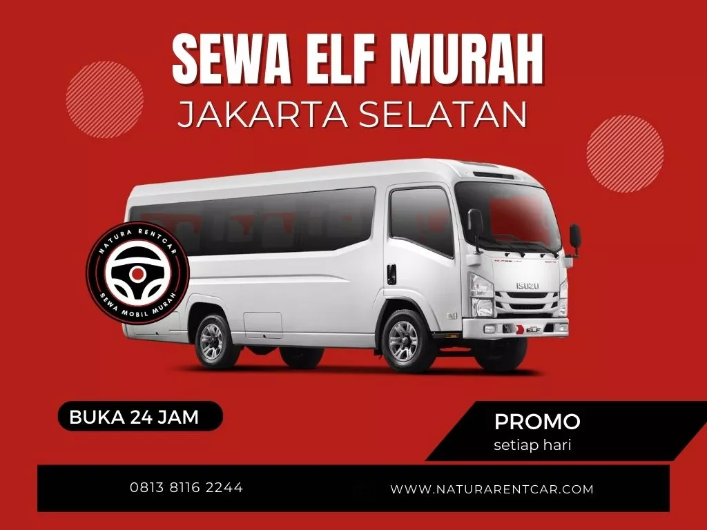 sewa elf Menteng Atas Jakarta Selatan